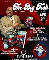 Imagem principal de THE BIG FISH BOOK RELEASE and SIGNING PARTY for BLACK SNOW
