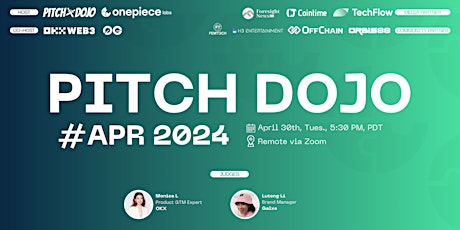 Pitch Dojo #APR2024 - Kicking Off The Remote Pitch Dojo Experience! primary image