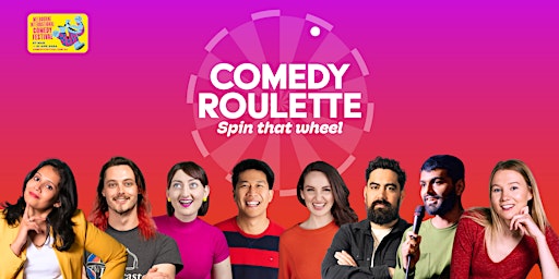 Hauptbild für Comedy Roulette - FREE Laughs! (April 21st)