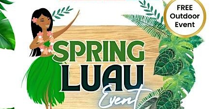 Image principale de Spring Luau Event