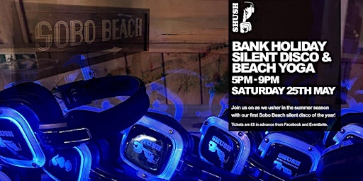 Image principale de Shush Events Bank Holiday Silent Disco & Beach Yoga