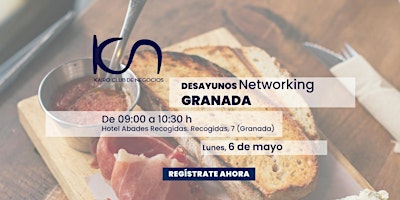 Imagen principal de KCN Desayuno de Networking Granada - 6 de mayo