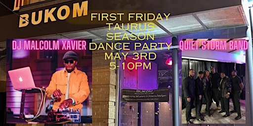 Primaire afbeelding van First Friday - Taurus Season with Malcolm Xavier and The Quiet Storm Band