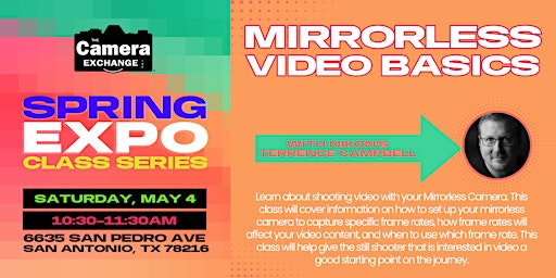 Image principale de Spring Expo Series: Mirrorless Video Basics with Nikon's Terrence Campbell