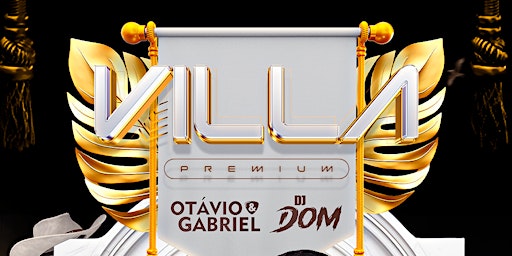 Imagem principal do evento Villa Premium