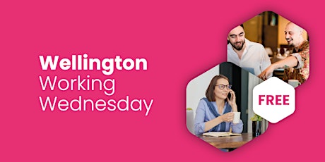 Wellington Working Wednesday - May