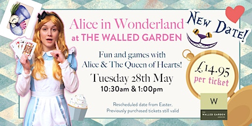 Imagem principal do evento NEW DATE! Alice in Wonderland Experience at The Walled Garden