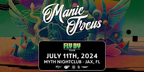 Electronic Thursdays Presents: Manic Focus at Myth Nightclub | 7.11.24