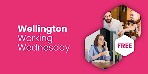 Wellington Working Wednesday - June primary image
