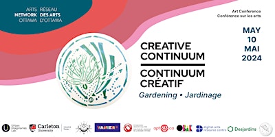 Hauptbild für CREATIVE CONTINUUM 2024: Gardening|Jardinage