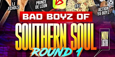Hauptbild für Bad Boyz of Southern Soul Round 1