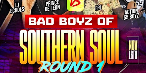 Imagen principal de Bad Boyz of Southern Soul Round 1