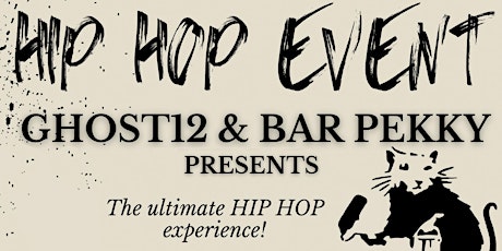 Hip Hop Event with GHOST12 Radio