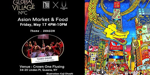 Immagine principale di AAPI : Dragon Themed Asian Market & food -Global Village NYC- 