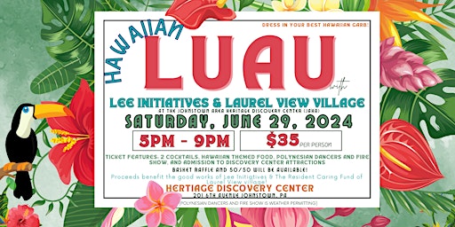 Primaire afbeelding van Hawaiian Luau with Lee Initiatives & Laurel View Village