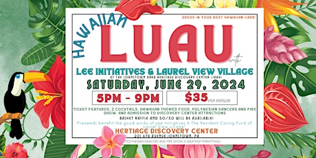 Hawaiian Luau with Lee Initiatives & Laurel View Village