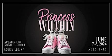 The " Princess Within" Conference