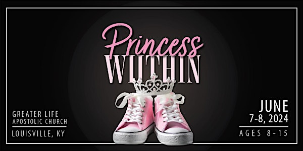 The " Princess Within" Conference
