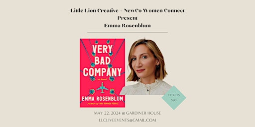 Primaire afbeelding van Little Lion Creative + NewCo Women Connect Present: Author Emma Rosenblum