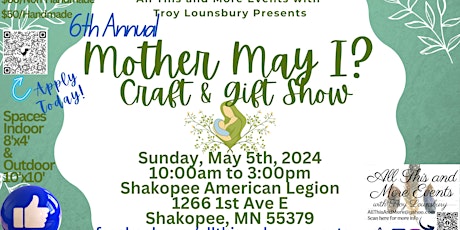 6th Annual Mother May I Craft & Gift Show with All This & More Events TL