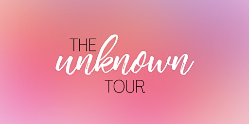 The Unknown Tour 2024 - Peachtree City, GA primary image
