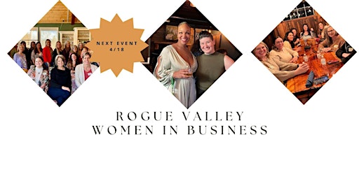 Image principale de Rogue Valley Women in Business Monthly Mixer