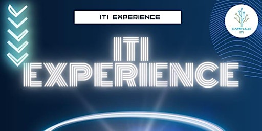 Imagem principal do evento ITI EXPERIENCE: PANEL DE EGRESADOS