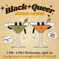 Immagine principale di Black + Queer Social Mixer 