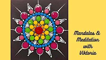 Primaire afbeelding van Mandalas + Meditation with Viktoria