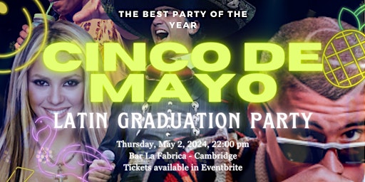 Primaire afbeelding van CINCO de MAYO: Latin Graduation Party