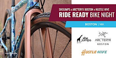 SheJumps x  Hustle Hive | Ride Ready Bike Night at Arc'teryx | Boston | MA primary image