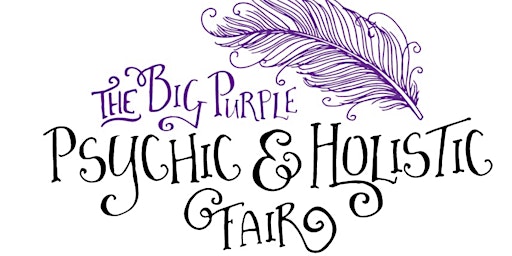Imagem principal do evento The Big Purple Psychic & Holistic Fair