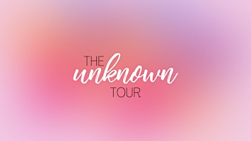 Image principale de The Unknown Tour 2024 - Canton, OH