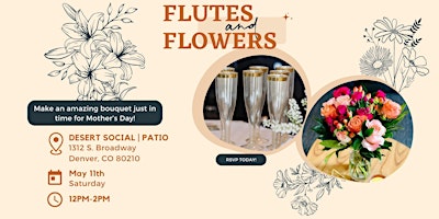 Flutes & Flowers - Mother's Day Bouquet Making primary image