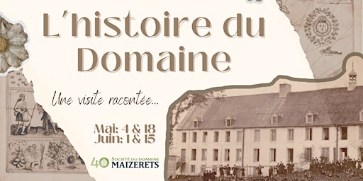 Immagine principale di L'histoire du Domaine; une visite racontée 