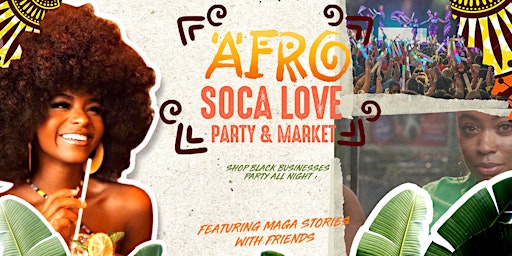 AfroSocaLove : Atlanta Party & BlackOwned Market (Feat Maga Stories & More)  primärbild