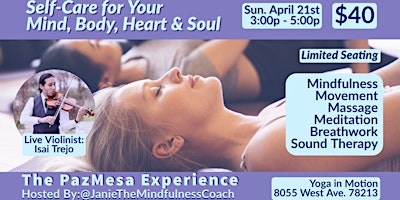 Hauptbild für PazMesa: A Unique Self Care Experience for Your Mind, Body, Heart & Soul