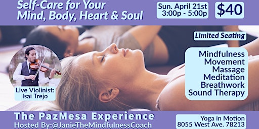 Immagine principale di PazMesa: A Unique Self Care Experience for Your Mind, Body, Heart & Soul 