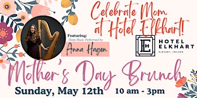 Mother's Day Brunch at Hotel Elkhart primary image