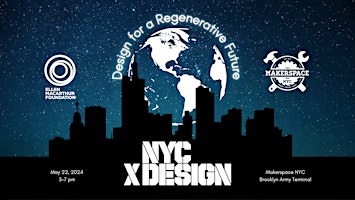Imagem principal do evento Design for a Regenerative Future a NYCxDesign Event