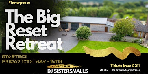 Primaire afbeelding van The big Reset weekend retreat - sound healing - shamanism - yoga