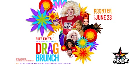 Buff Faye's  "LOUD & PROUD" Rock Hill Pride Drag Brunch : Second Seating