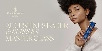 Imagem principal do evento Augustinus Bader & Bubbles Master Class