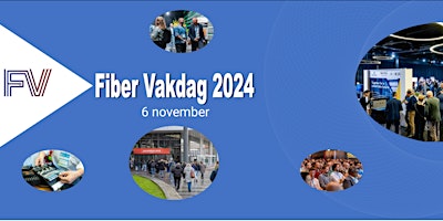 Imagem principal do evento Fiber Vakdag 2024