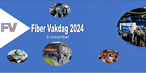 Hauptbild für Fiber Vakdag 2024
