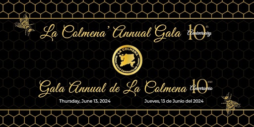 Primaire afbeelding van La Colmena's Annual Gala - Celebrating its 10th Anniversary