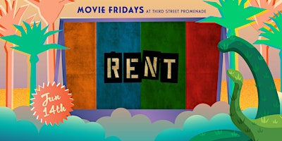 Imagem principal do evento Movie Fridays on Third Street Promenade: Rent, 6/14