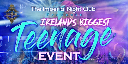 Primaire afbeelding van Coachella Teenage Disco @ The Imperial Night Club Cavan