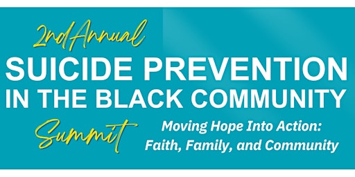 2024 Suicide Prevention in the Black Community Summit primary image