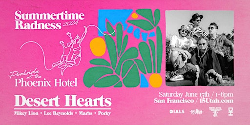 Image principale de Summertime Radness  / Desert Hearts Takeover